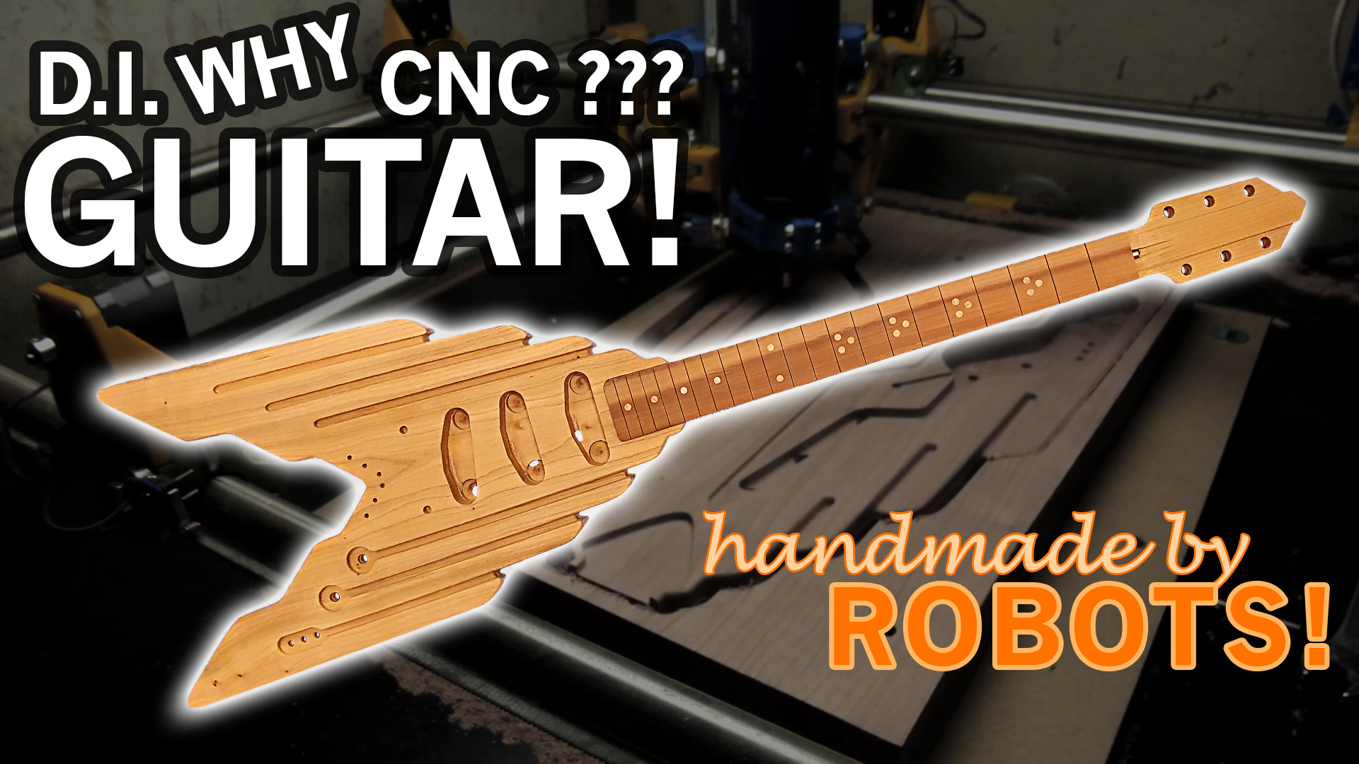Read more about the article I milled a whole guitar! See the Video!